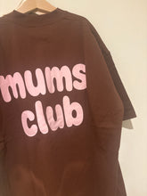 Load image into Gallery viewer, Mums club tee